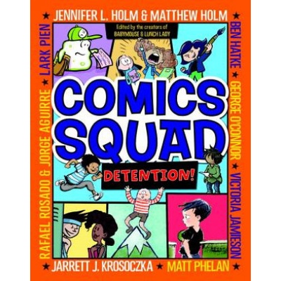 Comics Squad #3 - Detention! Holm Jennifer L.Paperback