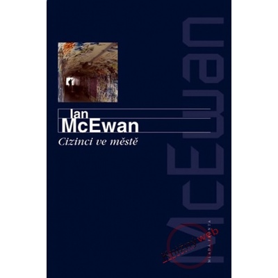 Cizinci ve městě Ian McEwan CZ