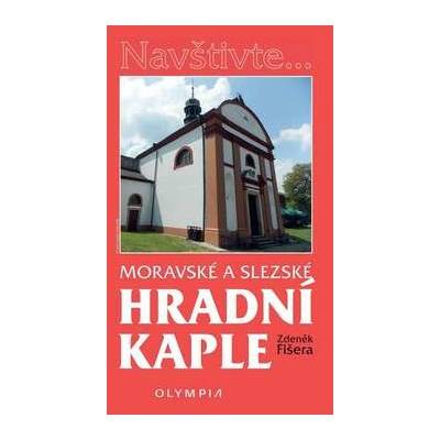Hradní kaple na Moravě a ve Slezsku