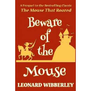 Beware Of The Mouse | Leonard Wibberley (ISBN: 9781518807763)