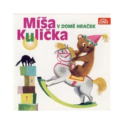 Míša Kulička v domě hraček - Josef Menzel / Helena Štáchová