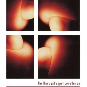 Marcus Pepper Love Revue - TheMarcusPepperLoveRevue (LP) (4250933603243)