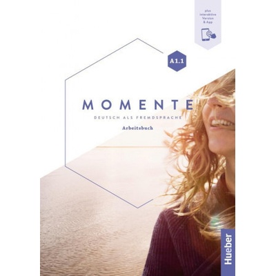 Momente A1.1 Arbeitsbuch +interaktive Version - pracovný zošit s kódom