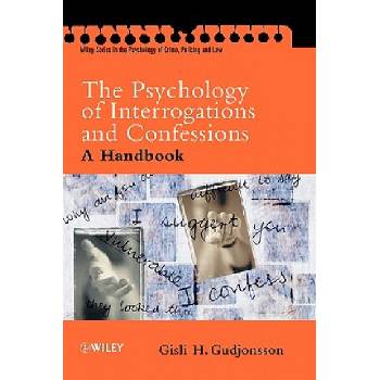 Psychology of Interrogations & Confessions - A Handbook | Gisli H. Gudjonsson