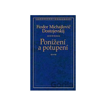 Ponížení a potupení