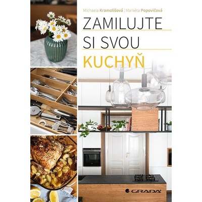 Zamilujte si svou kuchyň