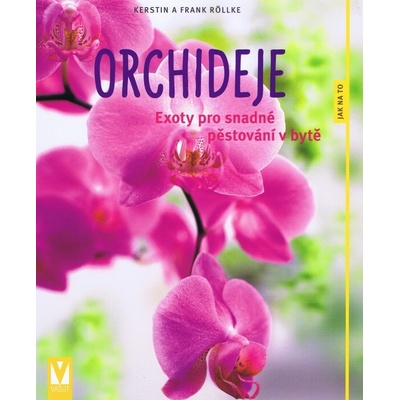 Orchideje - Frank Röllke; Kerstin Röllke