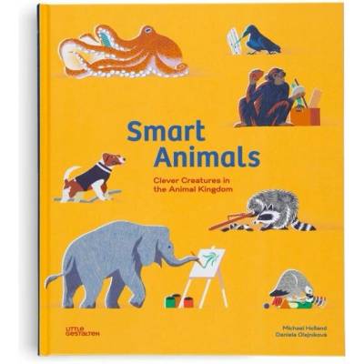 Smart Animals - Michael Holland, Gestalten