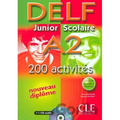 DELF Junior Scolaire A2 200 Activites + CD
