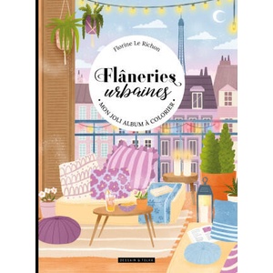 Flâneries urbaines : un beau livre à colorier Florisillustrations | Florine Le Richon (2025)