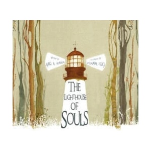 The Lighthouse of Souls | Ariel A. Almada, Zuzanna Celej (ISBN: 9788416147304)