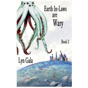 Earth In-Laws are Wary | Lyn Gala (2025)