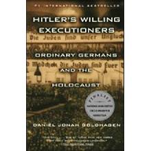 Hitler ´s Willing Executioners