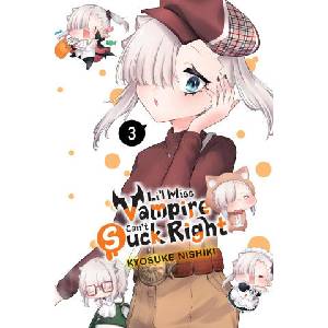 Li'l Miss Vampire Can't Suck Right, Vol. 3 (ISBN: 9798855409703)