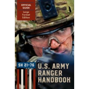 Ranger Handbook (Large Format Edition) | Ranger Training Brigade, U S Army Infantry, U S Department of the Army (ISBN: 9781626545281)