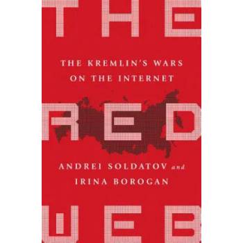Image 1 of Red Web | Andrei Soldatov, Irina Borogan