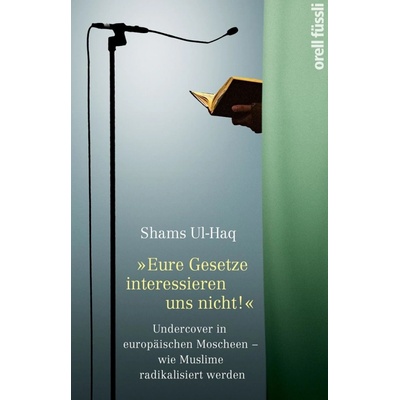 Eure Gesetze interessieren uns nicht! - Shams Ul-Haq