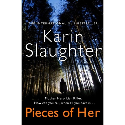 Pieces of Her - Karin Slaughter