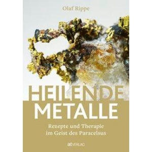 Heilende Metalle | Olaf Rippe (ISBN: 9783039020355)