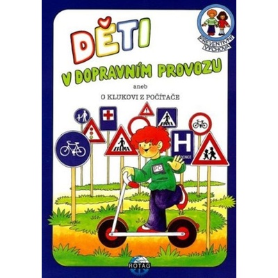 Preventivní výchova - Děti v dopravním provozu + CD