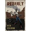 Rebuilt - Alex Scarrow