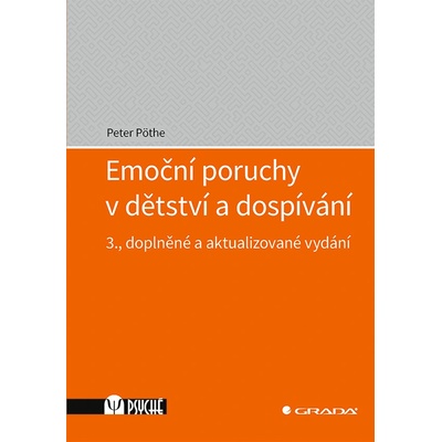 Emoční poruchy v dětství a dospívání - Pöthe Peter