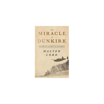 The Miracle of Dunkirk