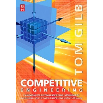 Competitive Engineering Gilb Tom Author of 8 previous books and Consultant Result Planning Limited UK.