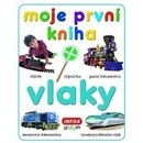 kolektiv autorů: Moje první kniha - Vlaky Kniha