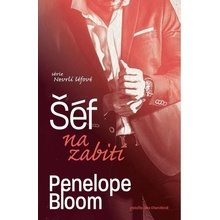 Šéf na zabití - Penelope Bloom