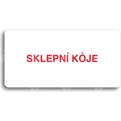 ACCEPT Piktogram SKLEPNÍ KÓJE - bílá tabulka - barevný tisk bez rámečku