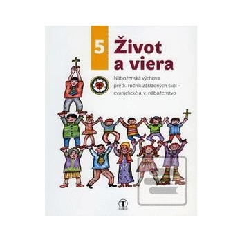 Život a viera 5