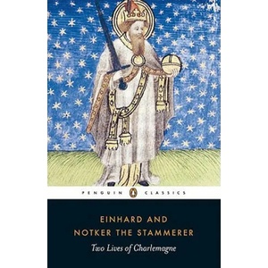 Two Lives of Charlemagne | Einhard Notker the Stammerer (ISBN: 9780140455052)