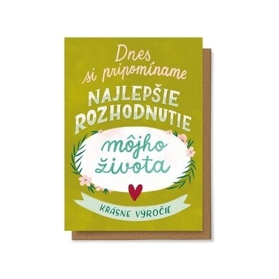 Dnes si pripomíname najlepšie rozhodnutie môjho života. Krásne výročie