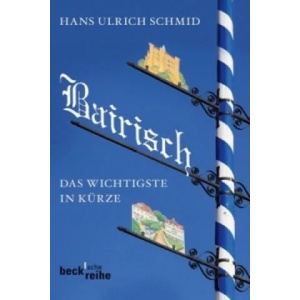 Bairisch | Hans Ulrich Schmid (2012)