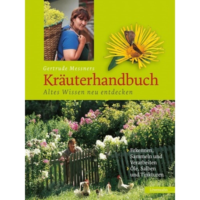 Gertrude Messners Kruterhandbuch Messner Gertrude