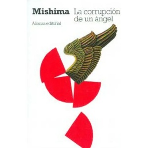 La corrupción de un ángel | Yukio Mishima, Guillermo Solana (2012)