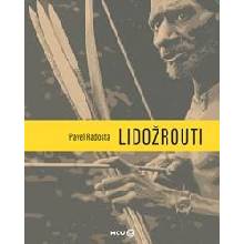 Lidožrouti - Radosta Pavel