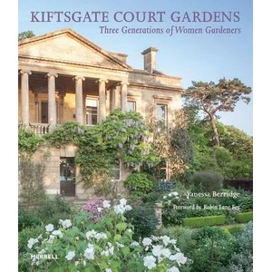 Kiftsgate Court Gardens | Vanessa Berridge, Robin Lane Fox, Ruber Sabina (ISBN: 9781858946696)