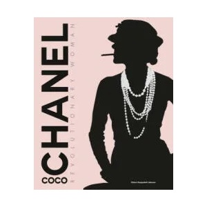 Coco Chanel Revolutionary Woman | Chiara Pasqualetti Johnson (ISBN: 9788854417403)
