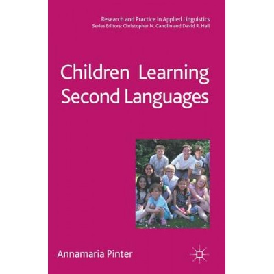 Children Learning Second Languages | Annamaria Pinter