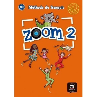 Zoom 2 Livre de l´eleve