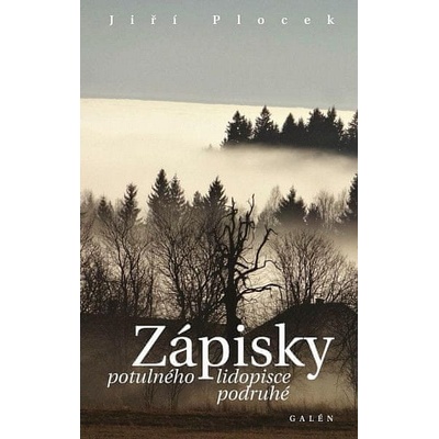 Zápisky potulného lidopisce podruhé