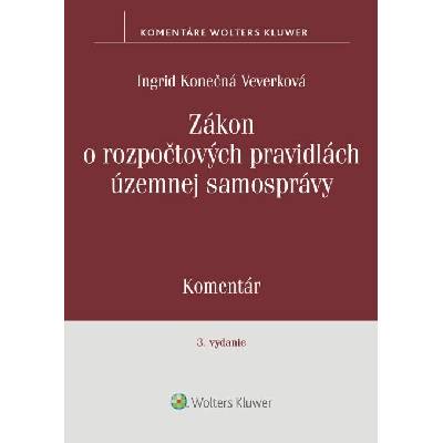 Zákon o rozpočtových pravidlách územnej samosprávy - Ingrid Konečná Veverková