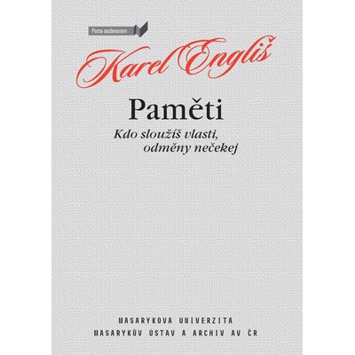 Paměti - Kdo sloužíš vlasti, odměny nečekej - Karel Engliš