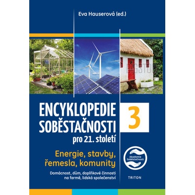 Encyklopedie soběstačnosti 3 - Eva Hauserová