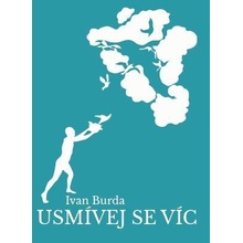 Usmívej se víc - Ivan Burda