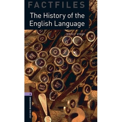 Oxford Bookworms Library 4 Factfile History of English Language + CD
