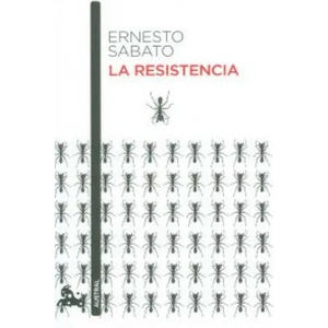 La resistencia | ERNESTO SABATO (ISBN: 9788432209598)