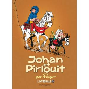 Intégrale Johan et Pirlouit - Tome 5 - Intégrale Johan et Pirlouit 5 | Delporte, Culliford Thierry, Parthoens (ISBN: 9782803670772)